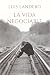 La vida negociable