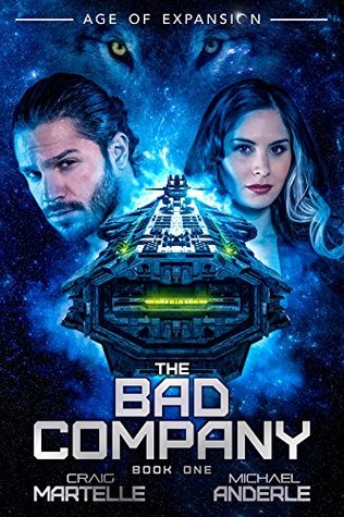 The Bad Company (Kutherian Gambit: Age of Expansion: The Bad Company #1)