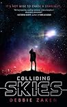 Colliding Skies by Debbie Zaken