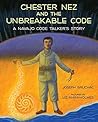 Chester Nez and the Unbreakable Code by Joseph Bruchac