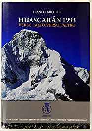 Huascaran 1993. Verso l’alto, verso l’altro