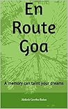 En Route Goa: A Memory Can Taint Your Dreams