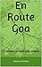 En Route Goa: A Memory Can Taint Your Dreams
