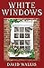 White Windows