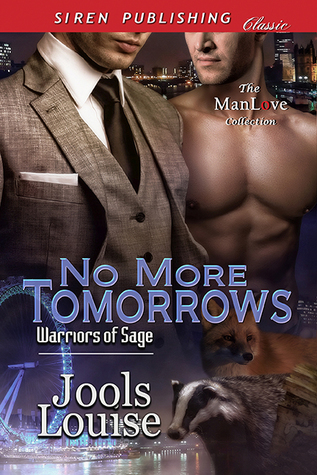 No More Tomorrows (Warriors of Sage, #1)