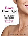 Love Your Age: Th...