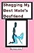 Shagging My Best Mate's Boyfriend by Emily Smart