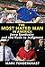 The Most Hated Man in America by Mark Pendergrast