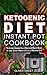 Ketogenic Diet Instant Pot ...