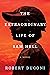 The Extraordinary Life of S...