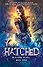Hatched (Draconia World, #1)