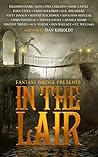 In the Lair: A Fantasy Bridge Anthology