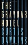 The Graybar Hotel