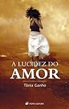 A Lucidez do Amor A Lucidez do Amor