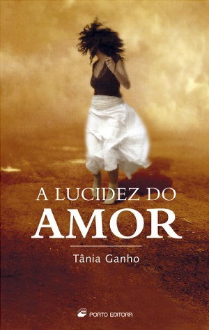 A Lucidez do Amor