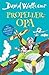 Propeller-Opa by David Walliams Propeller-Opa by David Walliams
