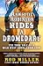Rawhide Robinson Rides A Dromedary
