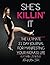 She's Killin' It: The Ultim...