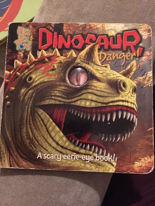Danger Dinosaur (Board book)