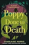 Poppy Done to Death