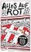 Alles auf Rot: Der 1. FC Un...