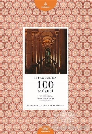İstanbul'un 100 Müzesi (İstanbul'un Yüzleri #82)