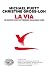 La Via by Michael Puett