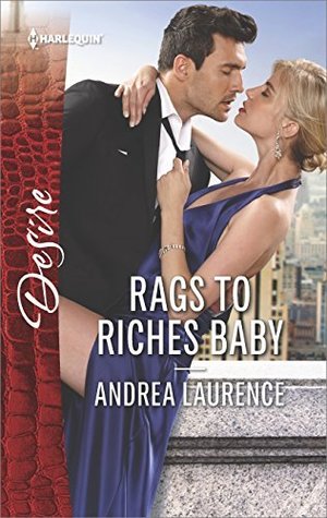Rags to Riches Baby: An Enemies to Lovers Romance – A Gripping Billionaire Secret Baby Contemporary Story (Millionaires of Manhattan Book 6)