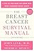 The Breast Cancer Survival Manual by John Link
