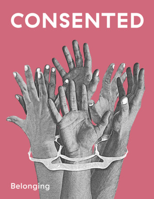 Consented Magazine Issue Two: Belonging