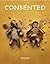 Consented Magazine Issue Three by Amit Singh