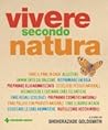 Vivere secondo natura by Sheherazade Goldsmith