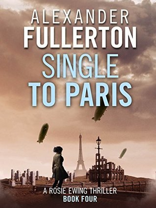 Single to Paris (Rosie Ewing #4)