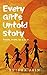 Every Girl's Untold Story by Anisha Jain