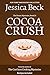 Cocoa Crush (The Donut Shop...