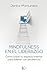 MINDFULNESS EN EL LIDERAZGO by Janice Marturano