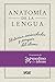 Anatomía de la lengua (VOX - Lengua Española - Manuales prácticos) (Spanish Edition)