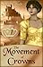 The Movement of Crowns (Movement of Crowns #1)