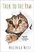 Talk to the Paw (Mac, #1)