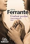 L'Enfant perdue by Elena Ferrante