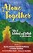 Alone Together by Karen Attman Alone Together by Karen Attman