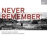 Never Remember by Masha Gessen