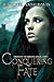 Conquering Fate by Jennifer Anne Davis Conquering Fate by Jennifer Anne Davis