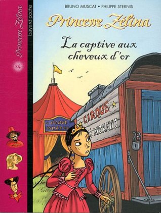 Princesse Zélina, Tome 24 : La captive aux cheveux d'or (Paperback)