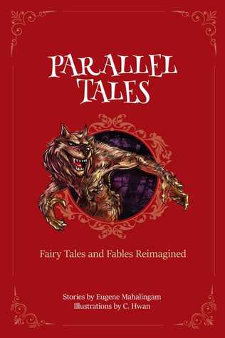 Parallel Tales: Fairy Tales and Fables Reimagined