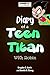 Diary of a Teen Titan by Brayden C. Harris