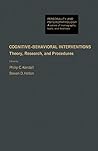 Cognitive-Behavioral Interventions: Theory, Research, and Procedures (Personality and psychopathology)