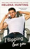 I Flipping Love You
