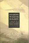 Sharing wisdom, building values : letters from family business owners to their successors Sharing wisdom, building values : letters from family business owners to their successors