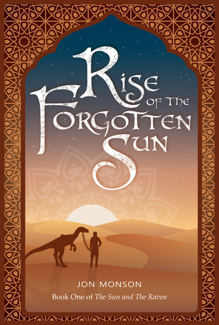 Rise of the Forgotten Sun (The Sun and the Raven #1)